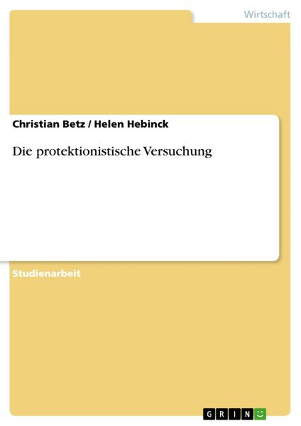 Produktbild: Die protektionistische Versuchung