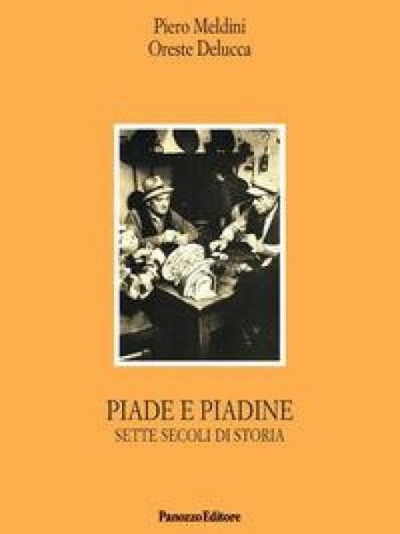 Produktbild: Piade e piadine. Sette secoli di storia