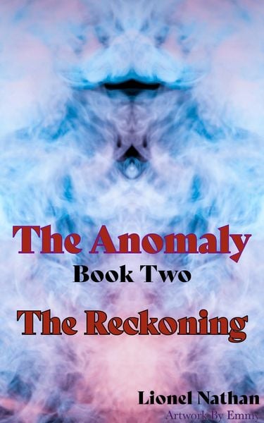 Produktbild: The Anomaly Book Two The Reckoning