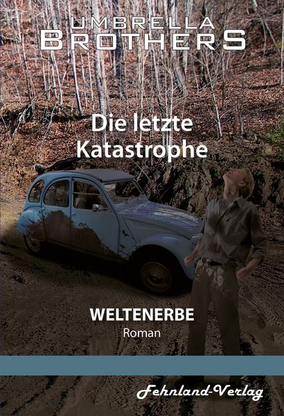 Produktbild: Weltenerbe. Die letzte Katastrophe