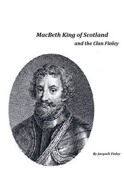 Produktbild: Macbeth King of Scotland and The Clan Finley