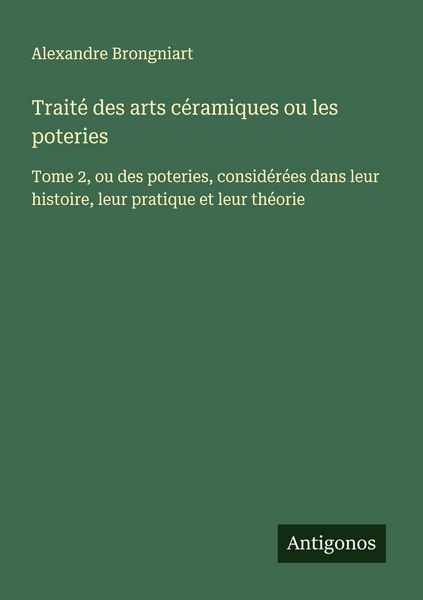 Produktbild: Trait&eacute; des arts c&eacute;ramiques ou les poteries