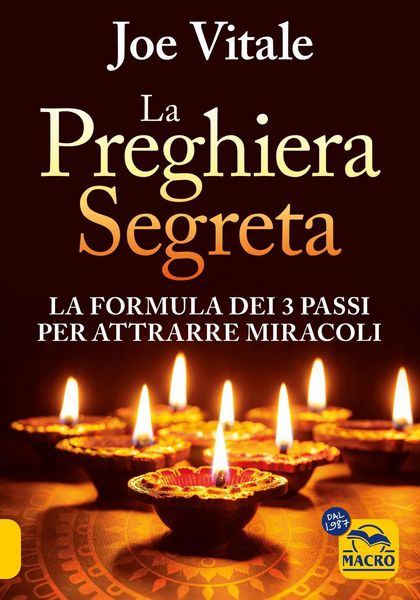 Produktbild: La preghiera segreta. La formula dei tre passi per attirare miracoli
