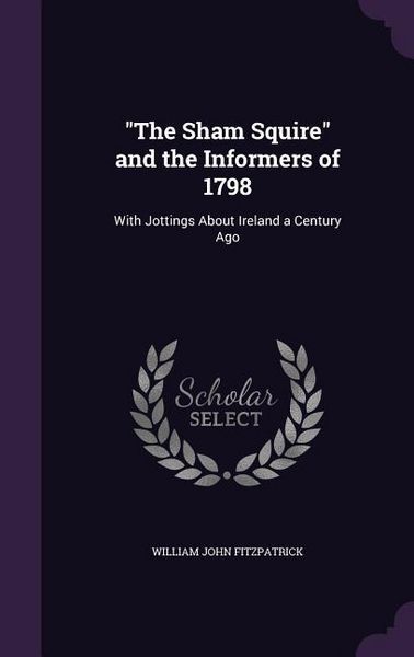 Produktbild: "The Sham Squire" and the Informers of 1798