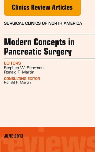 Produktbild: Modern Concepts in Pancreatic Surgery, An Issue of Surgical Clinics