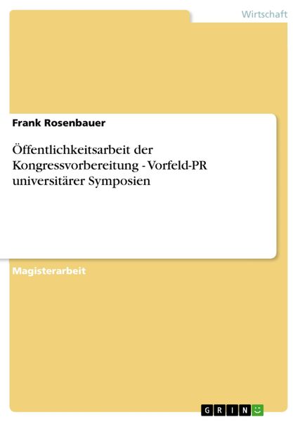 Produktbild: &Ouml;ffentlichkeitsarbeit der Kongressvorbereitung - Vorfeld-PR universit&auml;rer Symposien
