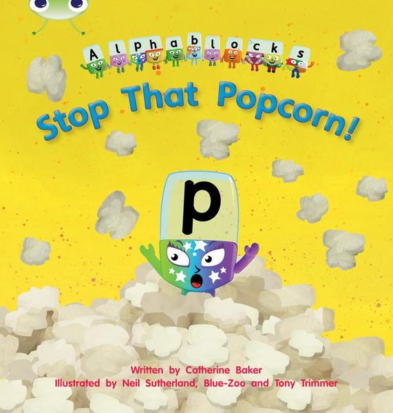 Produktbild: Bug Club Phonics - Phase 3 Unit 10: Alphablocks Stop That Popcorn!