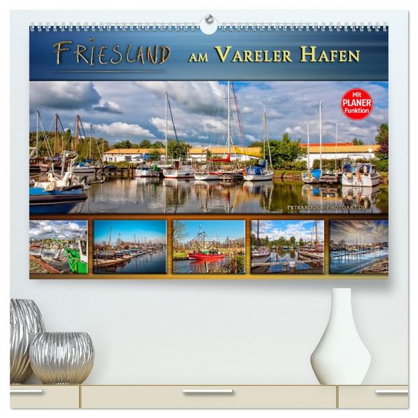 Friesland - am Vareler Hafen (hochwertiger Premium Wandkalender 2026 DIN A2 quer), Kunstdruck in Hochglanz