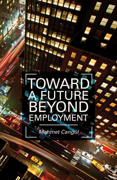 Produktbild: Toward a Future Beyond Employment