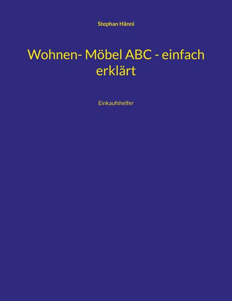 Produktbild: Wohnen- M&ouml;bel ABC - einfach erkl&auml;rt