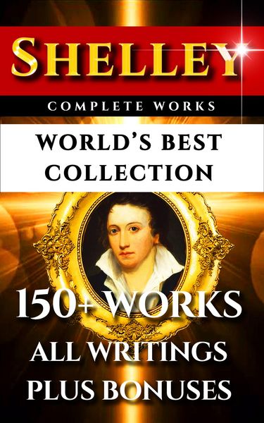 Produktbild: Percy Bysshe Shelley Complete Works - World's Best Collection