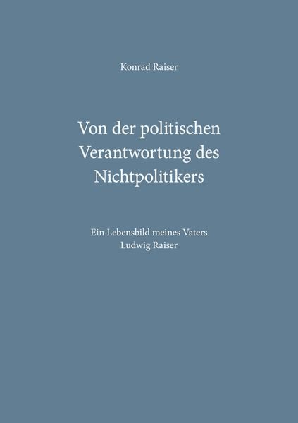 Produktbild: Von der politischen Verantwortung des Nichtpolitikers