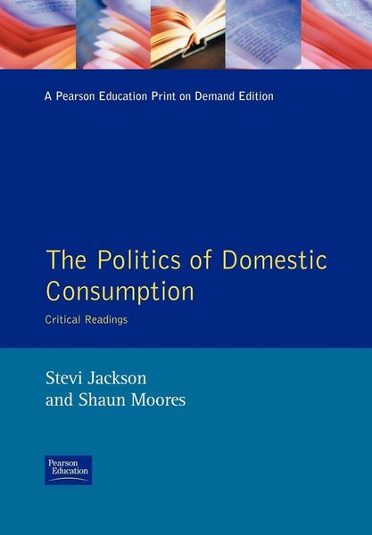 Produktbild: The Politics of Domestic Consumption