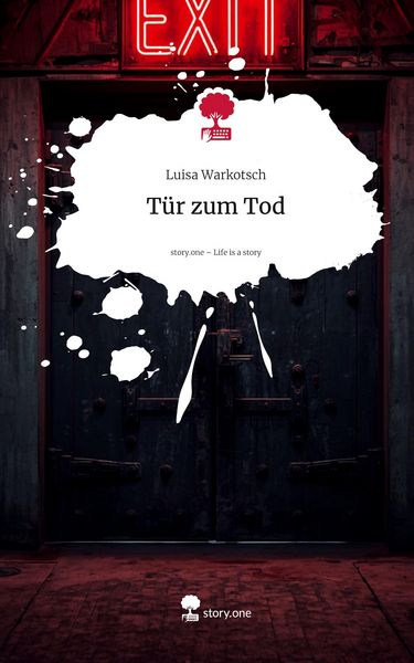Produktbild: T&uuml;r zum Tod. Life is a Story - story.one