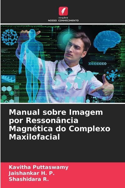Produktbild: Manual sobre Imagem por Resson&acirc;ncia Magn&eacute;tica do Complexo Maxilofacial