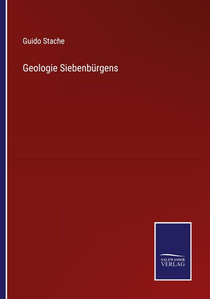 Geologie Siebenbürgens, Taschenbuch von Guido Stache, Outlook, 9783375071042