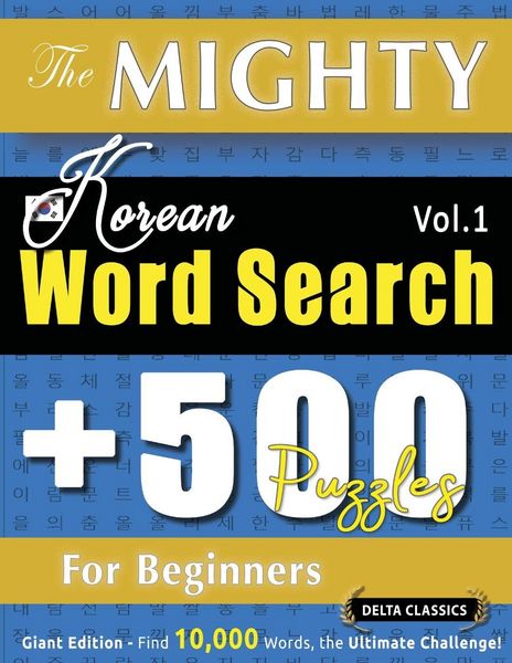 Produktbild: The Mighty Korean Word Search - 500 Puzzles For Beginners - Delta Classics - Giant Edition - Find 10,000 Words, The Ultimate Challenge!