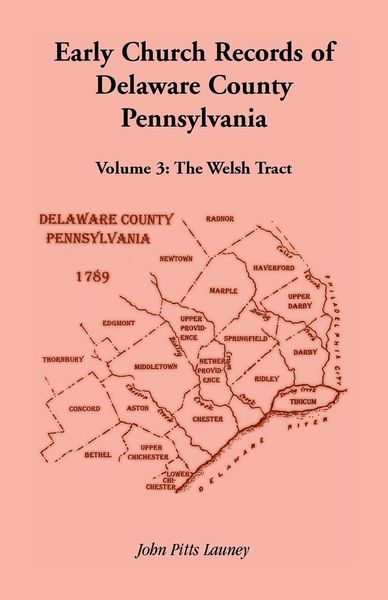 Produktbild: Early Church Records of Delaware County, Pennsylvania, Volume 3