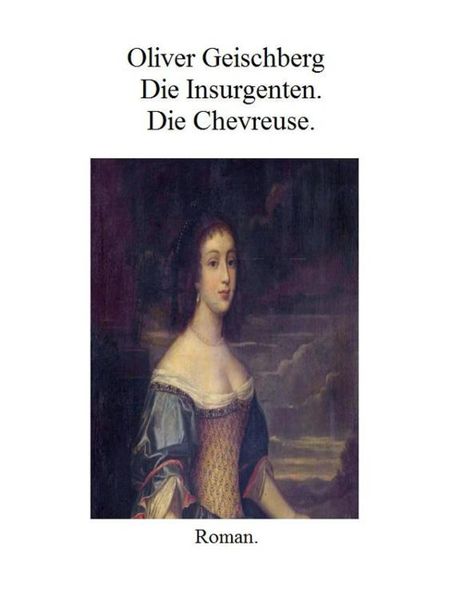 Produktbild: Die Insurgenten. Die Chevreuse.