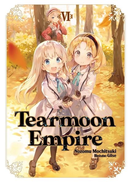 Produktbild: Tearmoon Empire: Volume 6 (Light Novel)