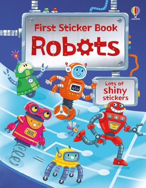 First Sticker Book Robots, Taschenbuch von Alice Beecham, Bloomsbury Academic, 978-1-83540-951-0