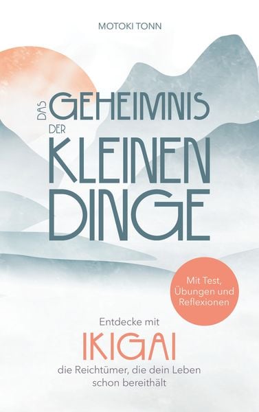 Produktbild: Ikigai: Das Geheimnis der kleinen Dinge