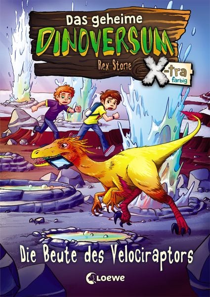 Das geheime Dinoversum Xtra (Band 5) - Die Beute des Velociraptors, Gebundene Ausgabe von Rex Stone, Loewe, 9783785589458