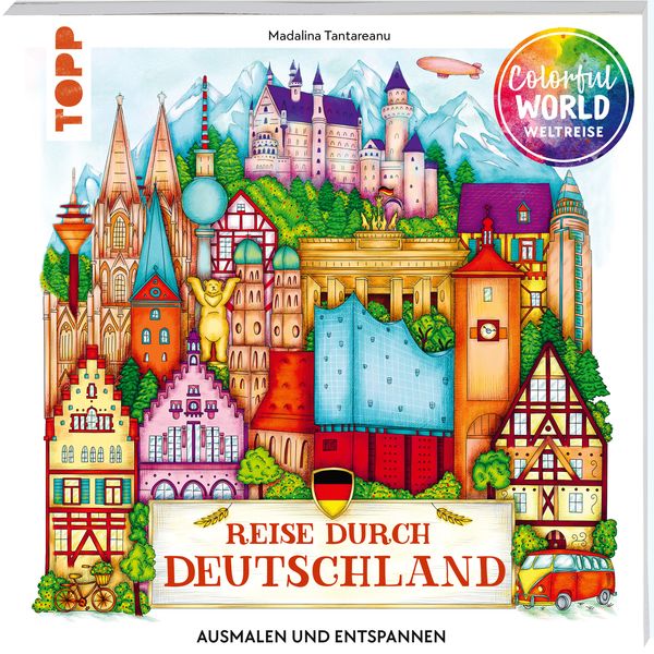 Colorful World Weltreise - Reise durch Deutschland, Taschenbuch von Madalina Tantareanu, Frechverlag GmbH, 9783735881816