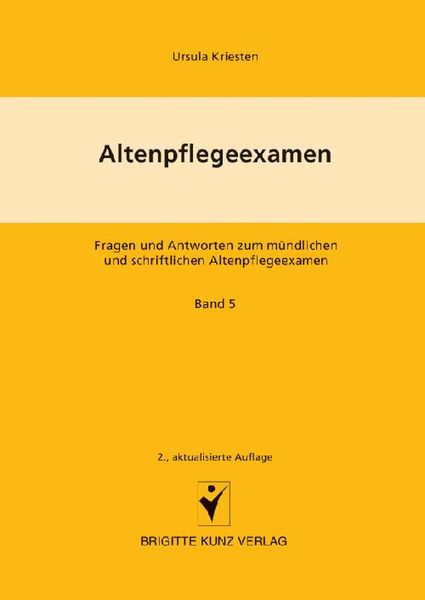 Produktbild: Altenpflegeexamen Fragen und Antworten zum m&uuml;ndlichen und schriftlichen Altenpflegeexamen
