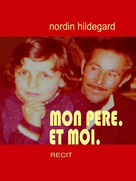 Produktbild: Mon p&egrave;re. et moi.