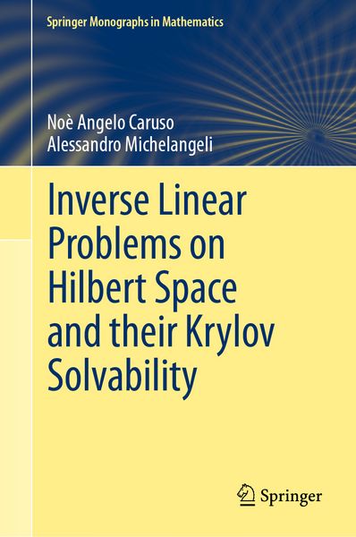 Produktbild: Inverse Linear Problems on Hilbert Space and their Krylov Solvability