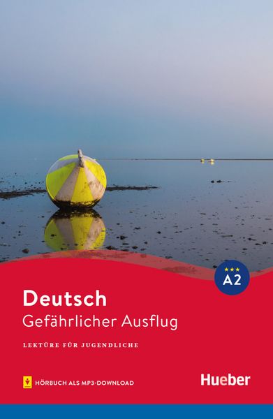 Gefährlicher Ausflug, Taschenbuch von Friederike Wilhelmi, Hueber, 9783192985805