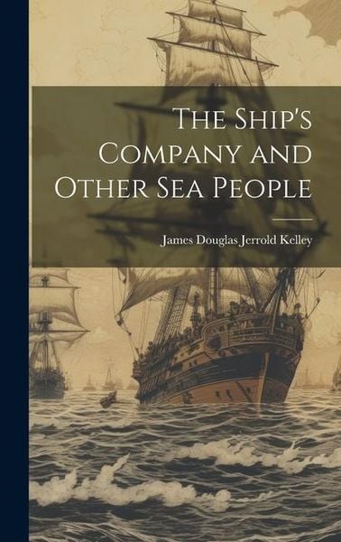 Produktbild: The Ship's Company and Other Sea People