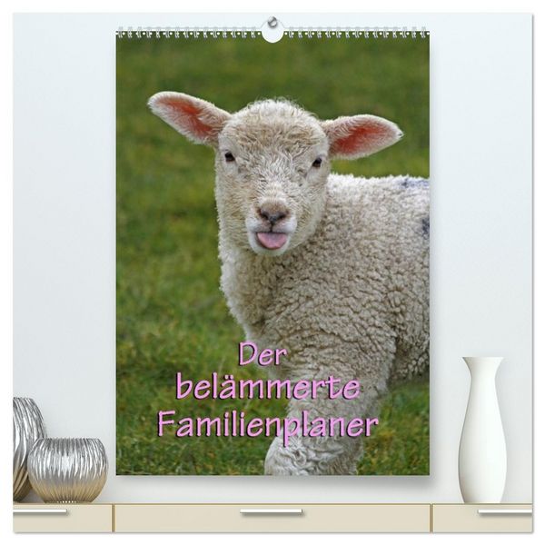 Produktbild: Der bel&auml;mmerte Familienplaner (hochwertiger Premium Wandkalender 2026 DIN A2 hoch), Kunstdruck in Hochglanz