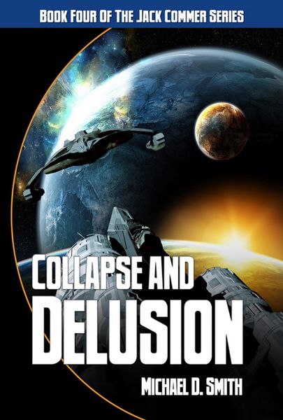 Produktbild: Collapse and Delusion (Jack Commer, Supreme Commander, #4)