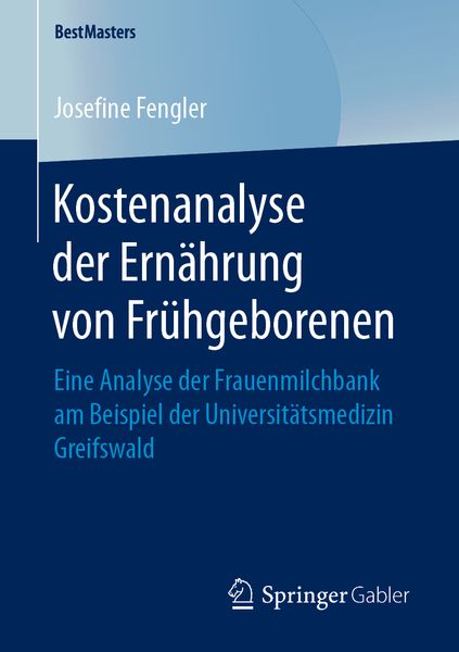 Produktbild: Kostenanalyse der Ernährung von Frühgeborenen