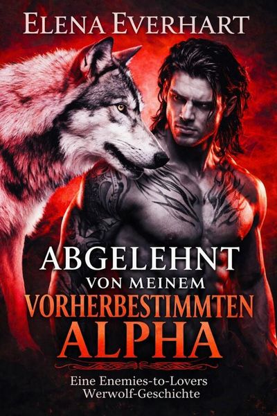 Produktbild: Abgelehnt von meinem vorherbestimmten Alpha