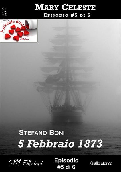 Produktbild: 5 Febbraio 1873 - Mary Celeste ep. #5