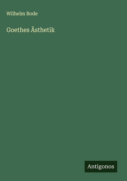 Produktbild: Goethes &Auml;sthetik