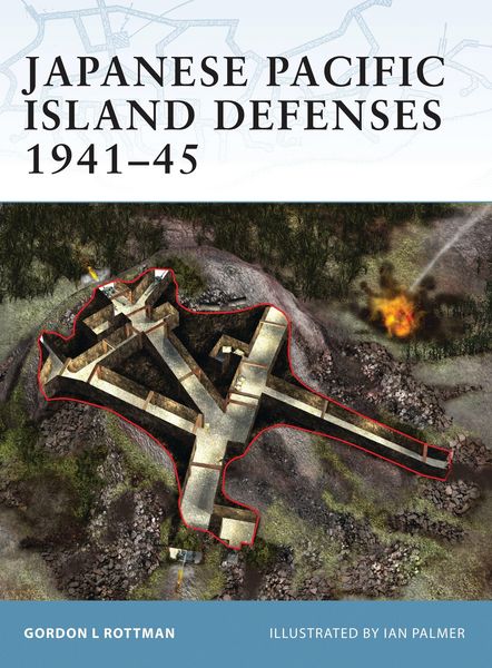 Produktbild: Japanese Pacific Island Defenses 1941-45
