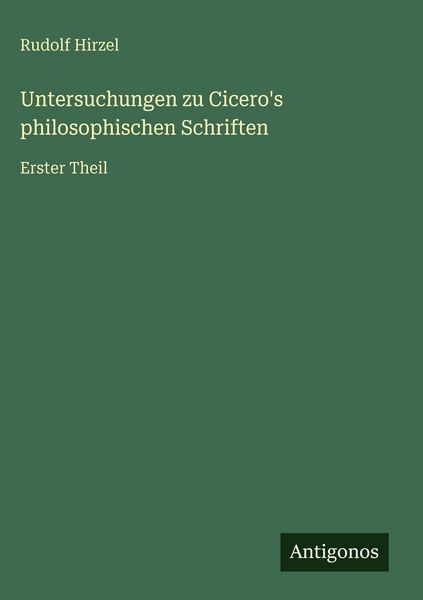 Produktbild: Untersuchungen zu Cicero's philosophischen Schriften