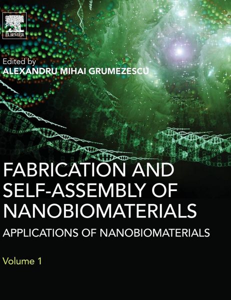 Produktbild: Fabrication and Self-Assembly of Nanobiomaterials