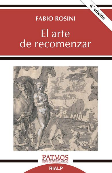 Produktbild: El arte de recomenzar : los seis d&iacute;as de la creaci&oacute;n y el inicio del discernimiento