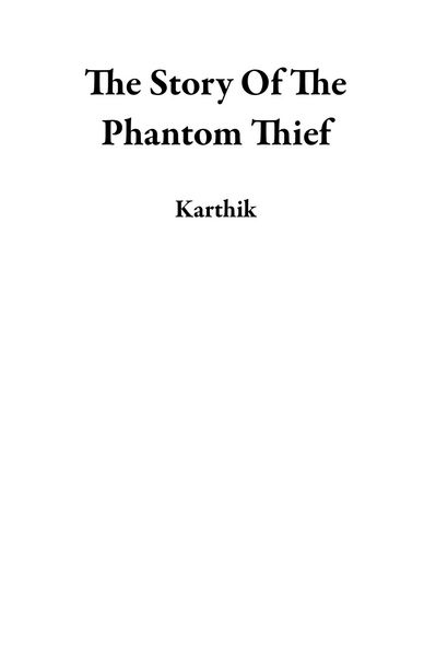 Produktbild: The Story Of The Phantom Thief