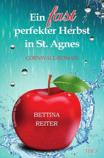 Produktbild: Liebesromanzen in St. Agnes/Cornwall / Ein fast perfekter Herbst in St. Agnes