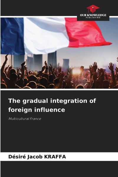 Produktbild: The gradual integration of foreign influence