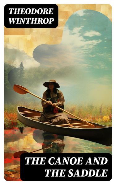 Produktbild: The Canoe and the Saddle