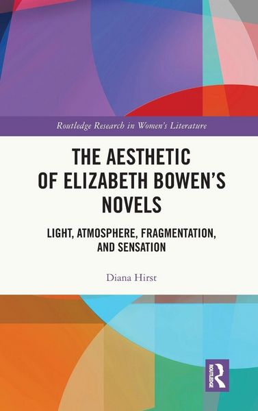 Produktbild: The Aesthetic of Elizabeth Bowen's Novels