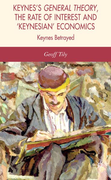Produktbild: Keynes's General Theory, the Rate of Interest and Keynesian' Economics