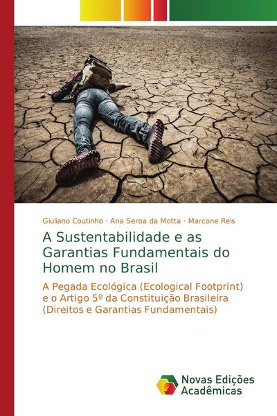 Produktbild: A Sustentabilidade e as Garantias Fundamentais do Homem no Brasil